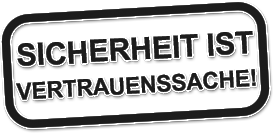 Sicherheit ist Vertrauenssache